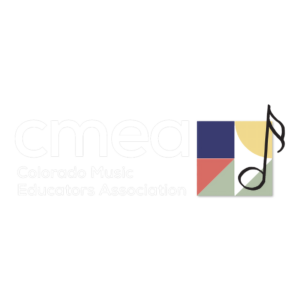 COLORADO MUSIC EDUCATORS ASSOCIATION